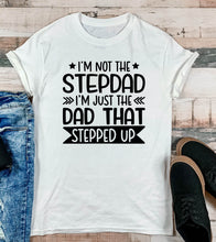 Load image into Gallery viewer, Step-Dad T-shirt