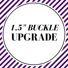 Load image into Gallery viewer, 1.5 and 2 Inch Collar Buckle Upgrade