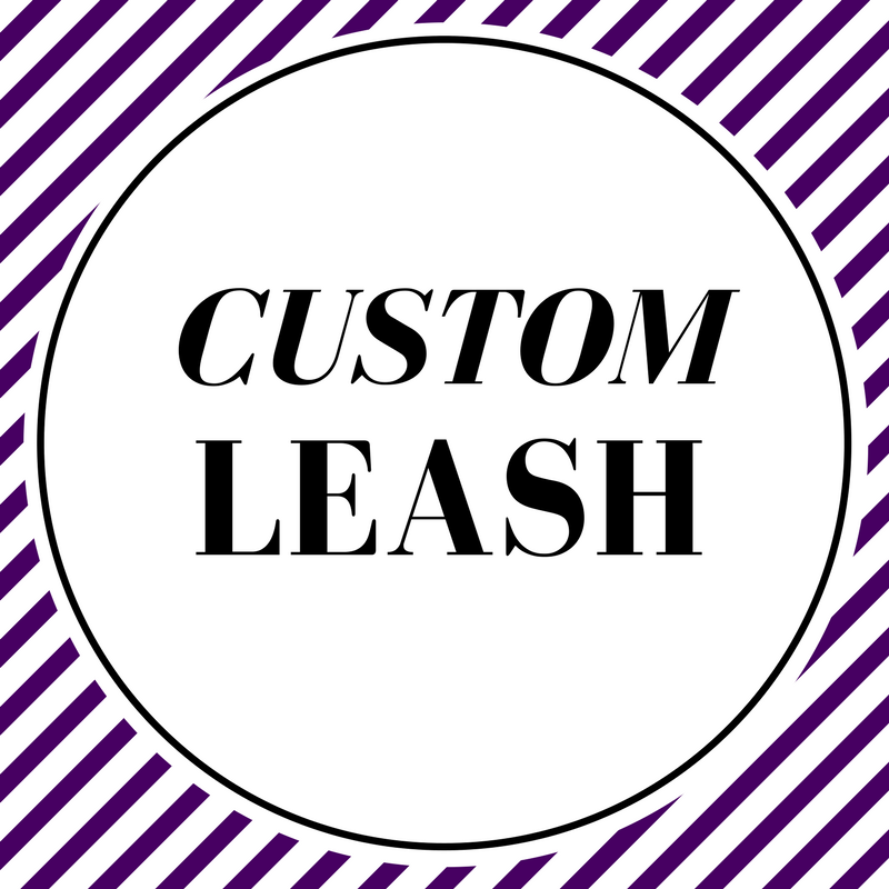 Add a Matching/Custom Leash